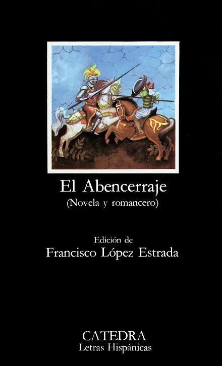 ABENCERRAJE. (NOVELA Y ROMANCERO) | 9788437602387