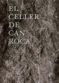 CELLER DE CAN ROCA, EL -CAST- | 9788493891077 | ROCA, JOAN