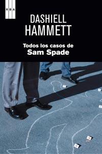 TODOS LOS CASOS DE SAM SPADE | 9788498679496 | HAMMET, DASHIELL