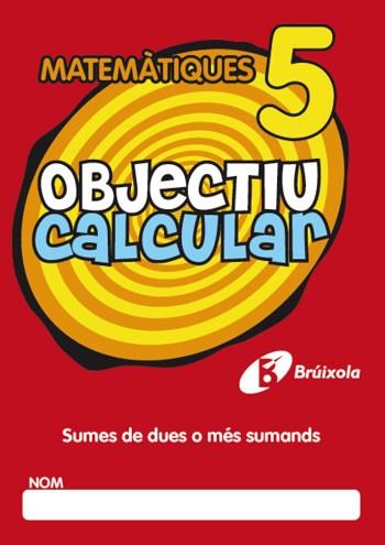 OBJECTIU CALCULAR 5 | 9788499060347