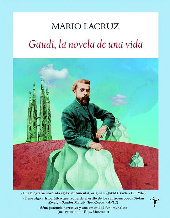 GAUDÍ, LA NOVELA DE UNA VIDA | 9788496601895 | LACRUZ, MARIO