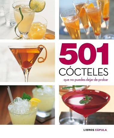 501 COCTELES QUE NO PUEDES DEJ | 9788448069537 | AA. VV.