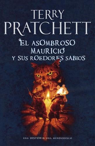 ASOMBROSO MAURICIO Y SUS ROEDORES SABIOS | 9788401339066 | PRATCHET, TERRY