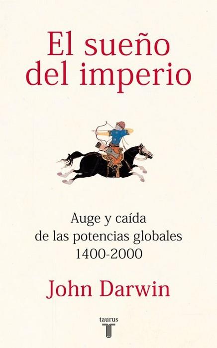 SUEÑO DEL IMPERIO | 9788430600816 | DARWIN, JOHN