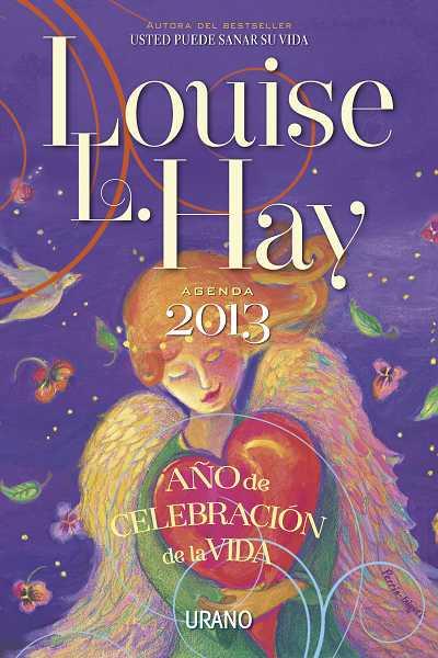 2013 AGENDA LOUISE L. HAY | 9788479538156