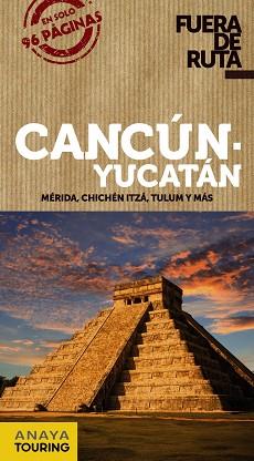 CANCúN Y YUCATáN | 9788491580096 | ROBLES, DANIEL