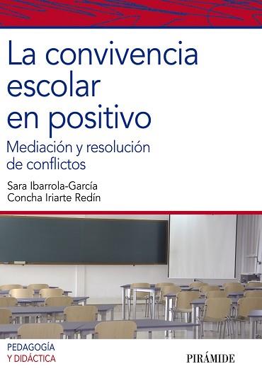 CONVIVENCIA ESCOLAR EN POSITIVO | 9788436826418 | IBARROLA-GARCÍA, SARA/IRIARTE REDÍN, CONCHA