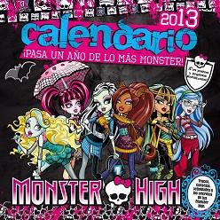 MONSTER HIGH. CALENDARIO 2013 | 9788420403465 | HARRISON, LISI