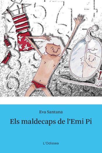 ELS MALDECAPS DE L´EMI PI | 9788492790548 | SANTANA, EVA