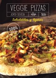 VEGGIE PIZZAS | 9788470914447 | DEVESA RIUS, JORDI