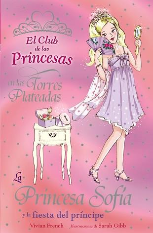 LA PRINCESA SOFIA Y LA FIESTA DEL PRINCIPE | 9788466762854 | FRENCH, VIVIAN