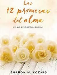 12 PROMESAS DEL ALMA | 9780718079512 | KOENIG, SHRON M.