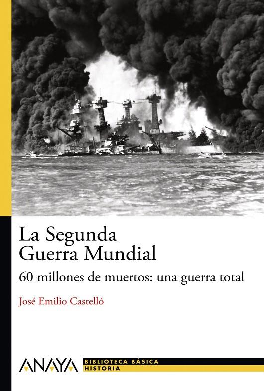 SEGUNDA GUERRA MUNDIAL | 9788466793476 | CASTELLÓ, JOSÉ EMILIO