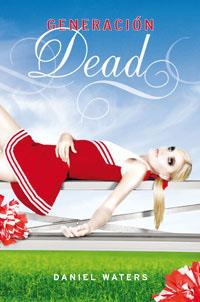 GENERACION DEAD 1 | 9788427200142 | WATERS, DANIEL