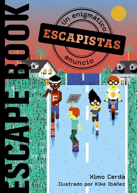 ESCAPISTAS: UN ENIGMÁTICO ANUNCIO | 9788469866337 | CERDÀ, XIMO