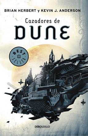 CAZADORES DE DUNE | 9788497937498 | HERBERT BRIAN, KEVIN ANDERSON