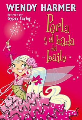 PERLA Y EL HADA DEL BAILE (15) | 9788448834821