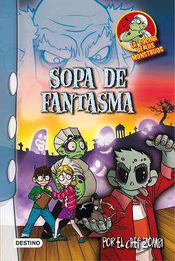 LA COCINA DE LOS MONSTRUOS 9. SOPA DE FANTASMA | 9788408013594 | MARTIN PIÑOL