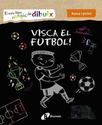 EL MEU LLIBRE MÀGIC DE DIBUIX. VISCA EL FUTBOL! | 9788499069005 | VARIOS AUTORES