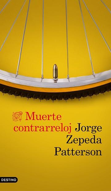 MUERTE CONTRARRELOJ | 9788423354061 | ZEPEDA PATTERSON, JORGE