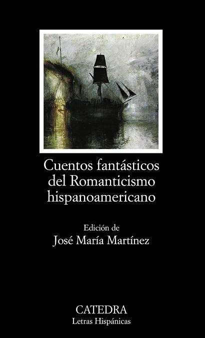 CUENTOS FANTÁSTICOS DEL ROMANTICISMO HISPANOAMERICANO | 9788437628592 | VARIOS AUTORES