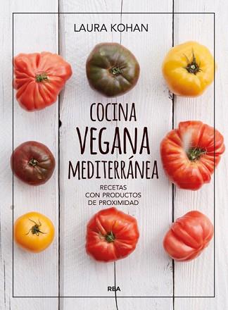 COCINA VEGANA MEDITERRÁNEA | 9788415541974 | KOHAN , LAURA