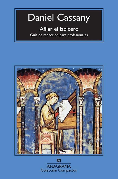 AFILAR EL LAPICERO : GUIA DE REDACCION PARA PROFESIONALES | 9788433977236 | CASSANY COMAS, DANIEL [VER TITULOS]