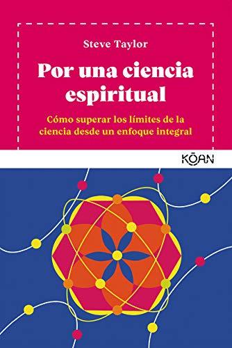 POR UNA CIENCIA ESPIRITUAL | 9788494913488 | STEVE TAYLOR