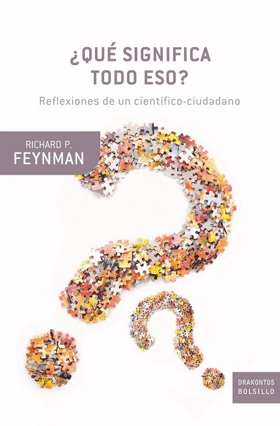 QUÉ SIGNIFICA TODO ESO | 9788498921021 | FEYNMAN, RICHAR P.