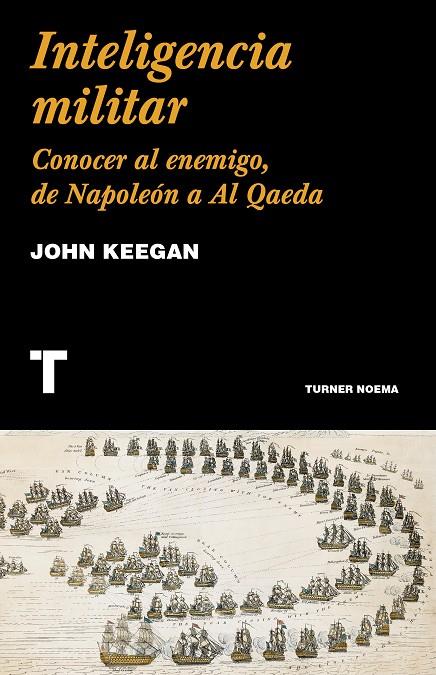 INTELIGENCIA MILITAR | 9788418428586 | KEEGAN, JOHN