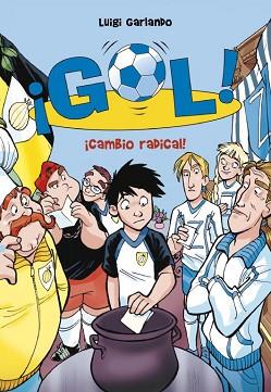 GOL 21. ¡CAMBIO RADICAL! | 9788415580591 | GARLANDO,LUIGI