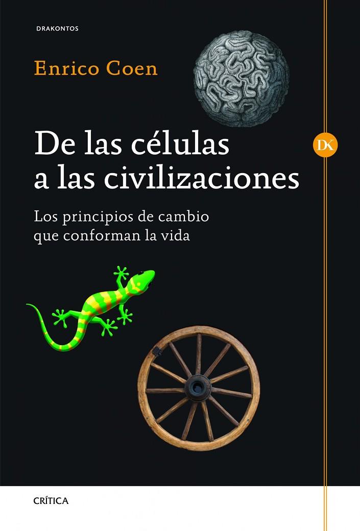 DE LA CELULA A LA CIVILIZACIÓN | 9788498924954 | ENRICO COEN