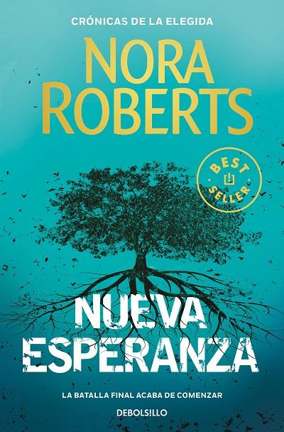 NUEVA ESPERANZA (CRÓNICAS DE LA ELEGIDA 3) | 9788466355803 | ROBERTS, NORA