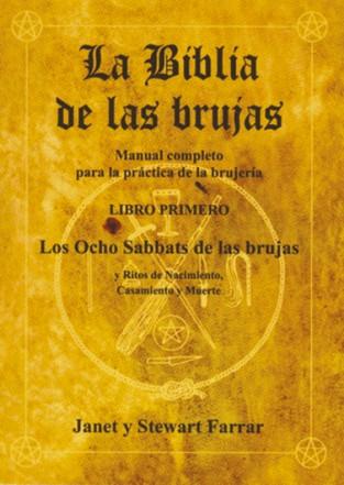 BIBLIA DE LAS BRUJAS. LIBRO I. LOS OCHO SABBATS DE LAS BR | 9788495593078 | FARRAR, JANET