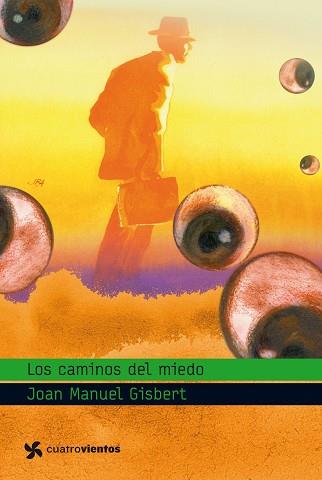 CAMINOS DEL MIEDO | 9788408090854 | GISBERT, JOAM MANUEL