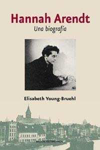 HANNAH ARENDT, UNA BIOGRAFIA | 9788449319334 | YOUNG  , ELISABETH