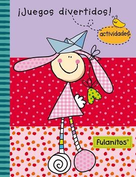 JUEGOS DIVERTIDOS (FULANITOS. ACTIVIDADES 3) | 9788401907272 | VARIOS AUTORES