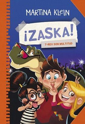 T-REX SON MULTITUD (¡ZASKA! 3) | 9788490434611 | KLEIN,MARTINA