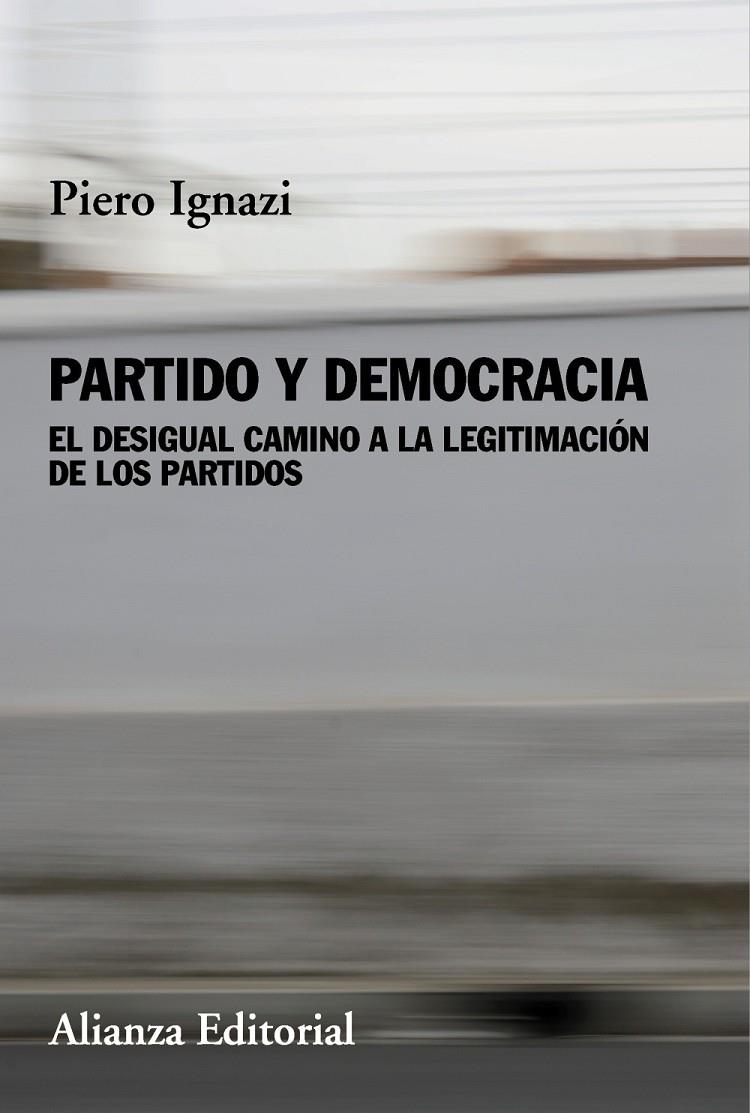 PARTIDO Y DEMOCRACIA | 9788413621852 | IGNAZI, PIERO