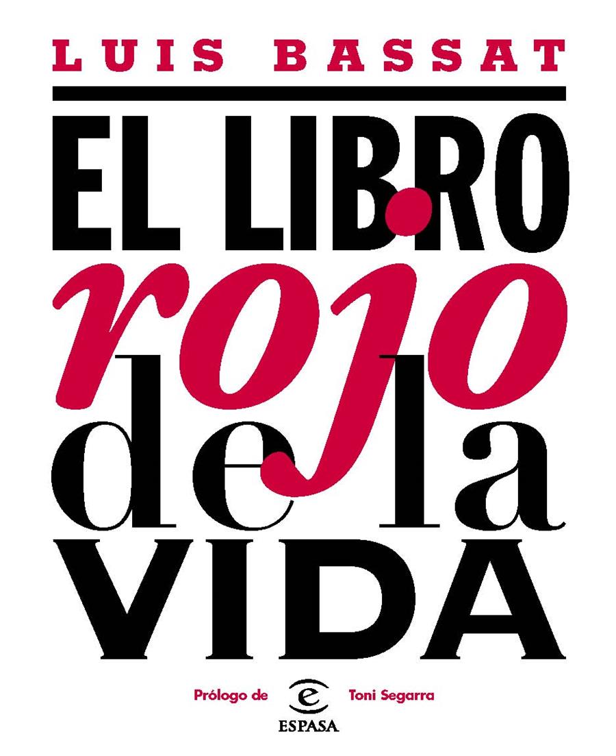 LIBRO ROJO DE LA VIDA | 9788467039863 | LUIS BASSAT