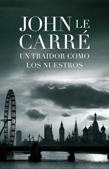 TRAIDOR COMO LOS NUESTROS, UN | 9788401339035 | LE CARRE JOHN