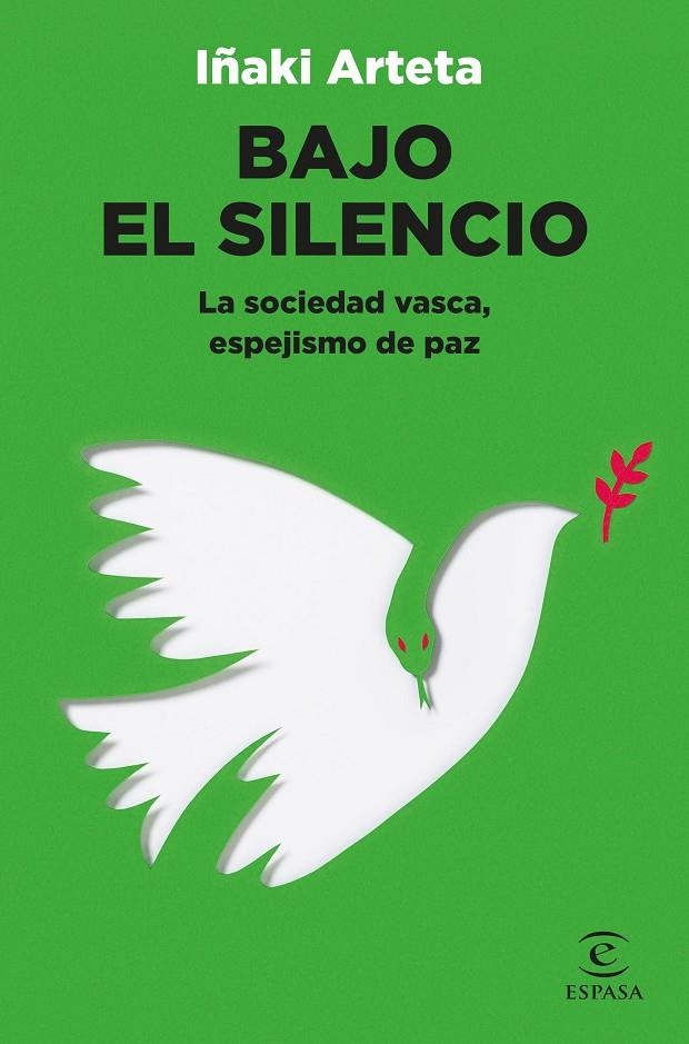 BAJO EL SILENCIO | 9788467074383 | ARTETA, IÑAKI