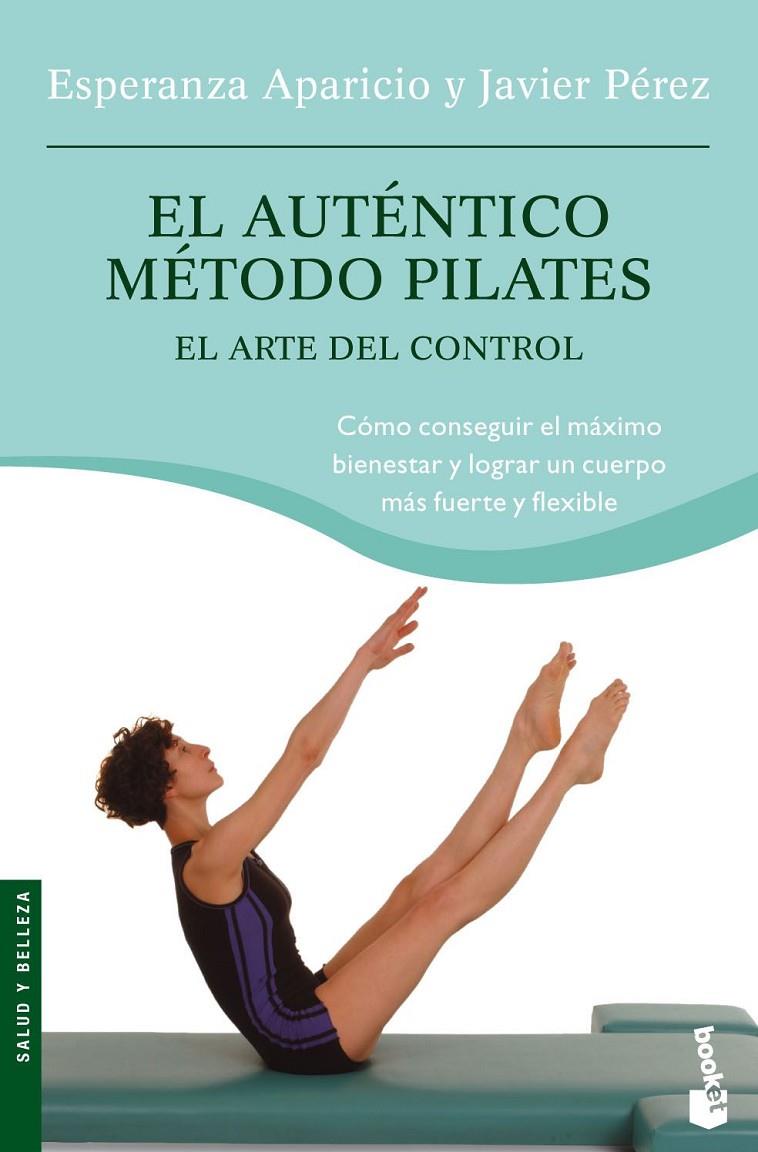 AUTENTICO METODO PILATES (NF) | 9788427032064 | ESPERANZA APARICIO Y JAVIER PEREZ