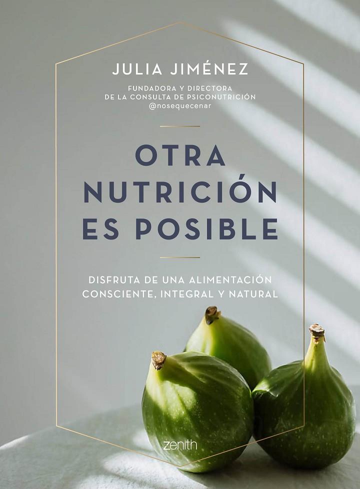 OTRA NUTRICIÓN ES POSIBLE | 9788408241423 | JIMÉNEZ, JULIA