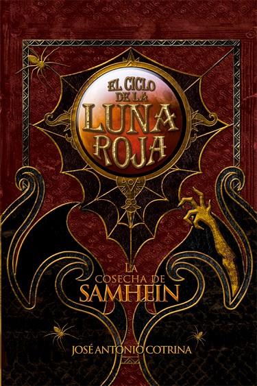 CICLO DE LA LUNA ROJA 1. LA COSECHA DE SAMHEIN | 9788492939602 | COTRINA GÓMEZ, JOSÉ ANTONIO