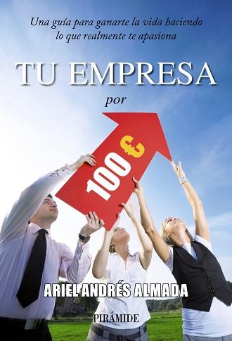 TU EMPRESA 100 EUROS | 9788436828351 | ALMADA, ARIEL ANDRÉS