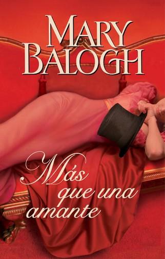 MAS QUE UNA AMANTE | 9788401384356 | MARY BALOGH