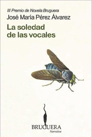 SOLEDAD DE LAS VOCALES | 9788402420473 | PÉREZ ÁLVAREZ, JOSÉ MARÍA