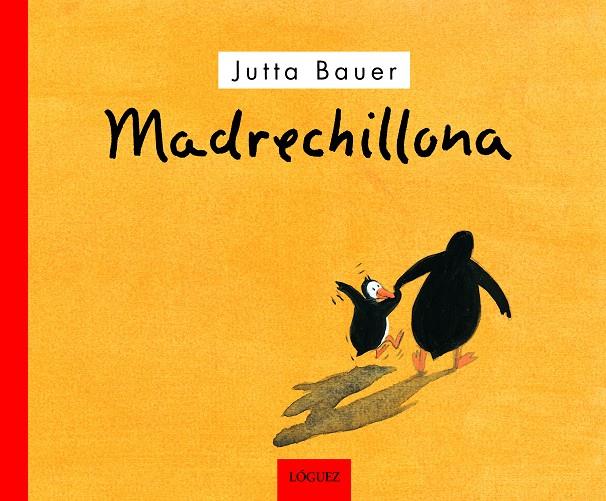 MADRECHILLONA | 9788489804364 | BAUER, JUTTA