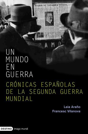 UN MUNDO EN GUERRA | 9788423340422 | VILANOVA / LAIA ARAÑÓ